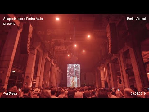 Shapednoise + Pedro Maia present Aesthesis - Berlin Atonal 2019