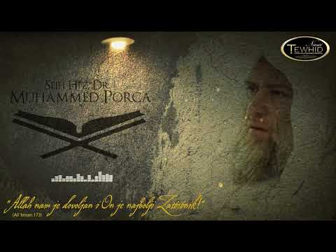 ALLAH NAM JE DOVOLJAN | Šejh Hfz Dr. Muhammed Porča