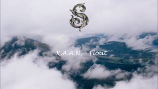 K.A.A.N. - Float