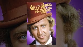 Willy Wonka and the Chocolate Factory