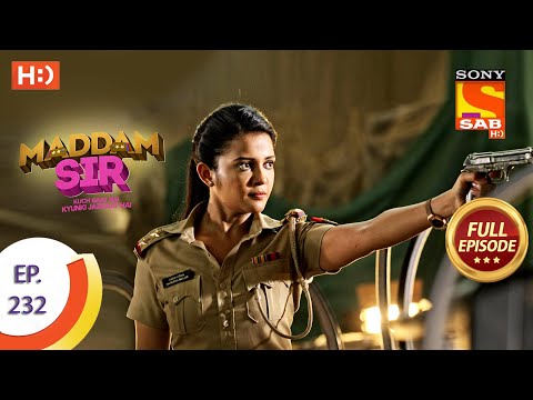 Maddam Sir - Ep 232 - Full Episode - 16th June, 2021