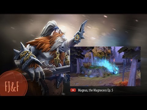 Dota 2 Magnus, the Magnoceros Ep. 5 - Best of Magnus