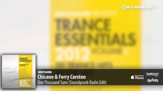 Chicane & Ferry Corsten - One Thousand Suns (Soundprank Remix) (From Trance Essentials 2012, Vol. 2)