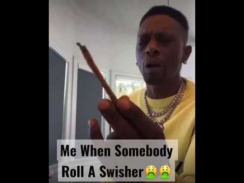 You Better Not Roll A Swisher Sweet Around Me🤮🤮✌🏾