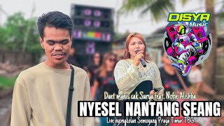 Download lagu DUET MANIS CAK SURYA & NOFIE ALISHBA DI LAGU NYESEL NANTANG SEANG - DISYA MUSIK TERBARU mp3