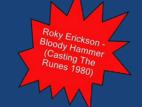 Roky Erickson & the Explosives - Bloody Hammer (Casting the Runes, 1980)