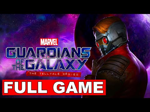 Marvel's Guardians of the Galaxy: The Telltale Series - Full Game Walkthrough No Commentary Gameplay
