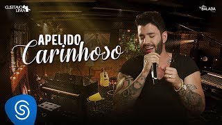 Gusttavo Lima - Apelido Carinhoso