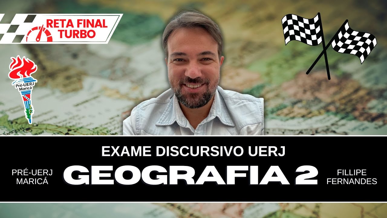 Aula 2 da Reta Final de Geografia (Exame Discursivo UERJ) com Fillipe Fernandes - 22/11/24