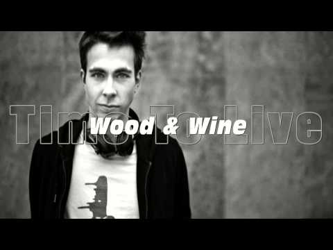 Wankelmut - Wood & Wine Original Mix