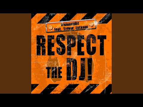 Respect the Dj - Remix Extended