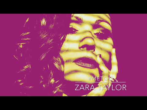 #MeToo by Zara Taylor