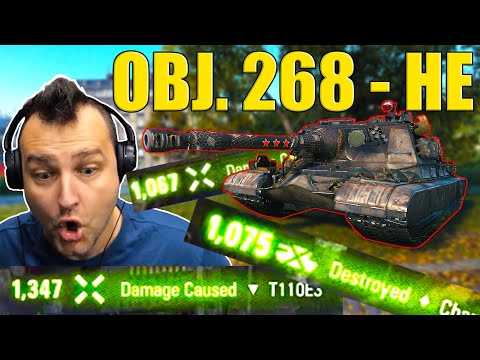Obj. 268: Dominating with HE Shells! | World of Tanks