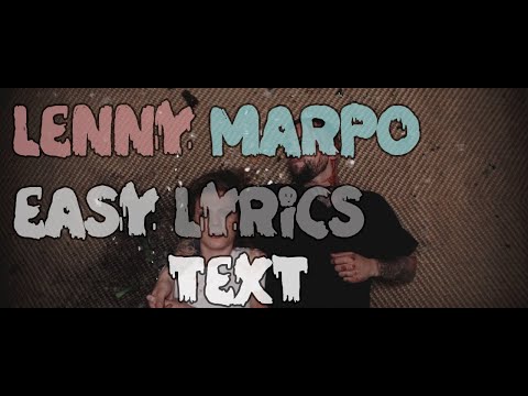 Lenny & Marpo - Easy LYRICS (text)