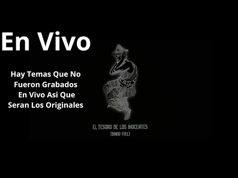 El Tesoro De Los Inocentes {Bingo Fuel}(Disco Completo En Vivo) Indio Solari Y Lfdaa