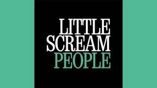 Little Scream "People"
