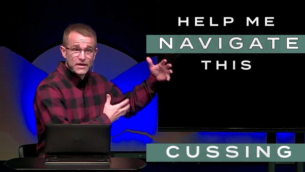 Help Me Navigate This: Cussing - Corey Bullock