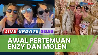 Febby Rastanty Bongkar Awal Pertemuan Enzy Storia dan Molen Kasetra, Bermula dari Roadtrip Las Vegas
