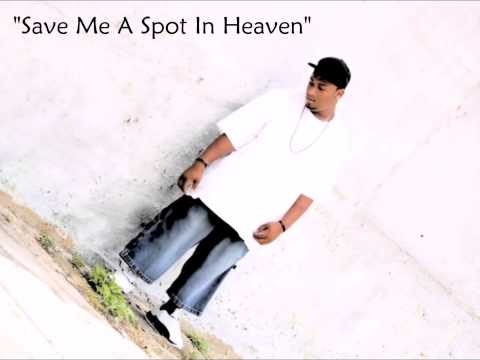 Save Me A Spot In Heaven - Doubletezzy