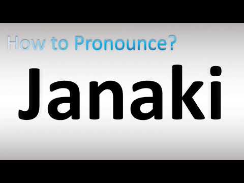 How to Pronounce Janaki