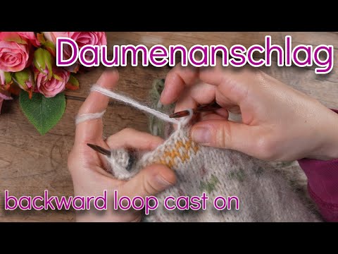 Daumenanschlag (backward loop cast on) - Cottage Core Sweater Video 5/6