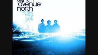 10 Empty My Hands   Tenth Avenue North