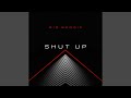 Shut Up