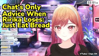 Chat's Only Advice When Ririka Loses: Just Eat Bread | Ichijou Ririka
