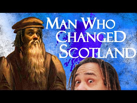 LIFE OF JOHN KNOX:, The Man Who Made Scotland and made the Presbyterian Church