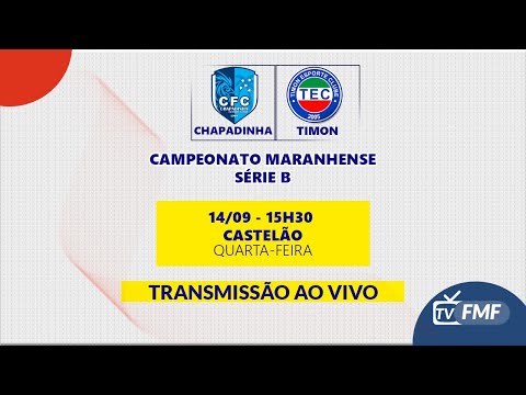 Chapadinha 1 x 1 Timon - Campeonato Maranhense Série B - 2022 - 13/09 Quarta-Feira - 15h30