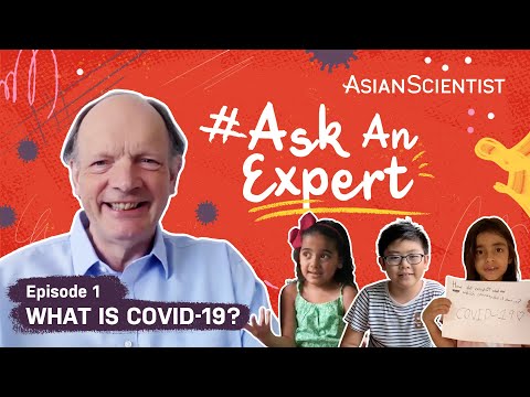 What is COVID-19? Kids ask an expert!  [#AskAnExpert]