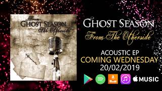 Ghost Season - From The Otherside (teaser)