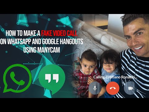 How To Fake Video Call on WhatsApp  And Google Hangouts Using Manycam.