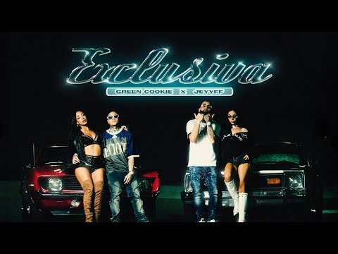 Green Cookie  ft.  Jeyyff - Exclusiva (Official Video)