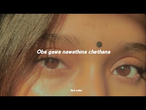 Hangannada Adare | Oba gawa nawathina chethana (Slowed+reverb)