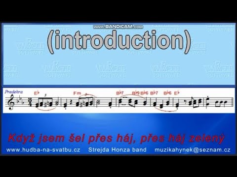 Když jsem šel přes háj, přes háj zelený  zpěv