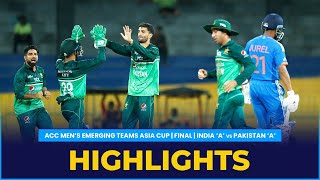 Match Highlights  Finals  India A vs Pakistan A  A