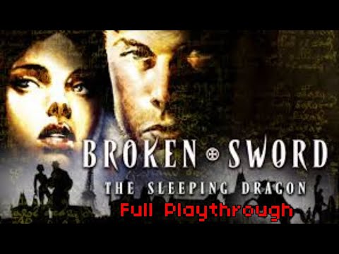 Broken Sword 3: The Sleeping Dragon [2003] [PC] Playthrough/ Walkthrough
