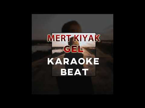 Mert Kıyak - Gel (Beat)
