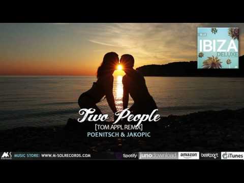 Poenitsch & Jakopic - Two People (Tom Appl Remix) [Ibiza Blue Deluxe]