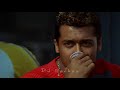 Munbe Vaa BGM Sillunu Oru Kadhal Love Status Surya