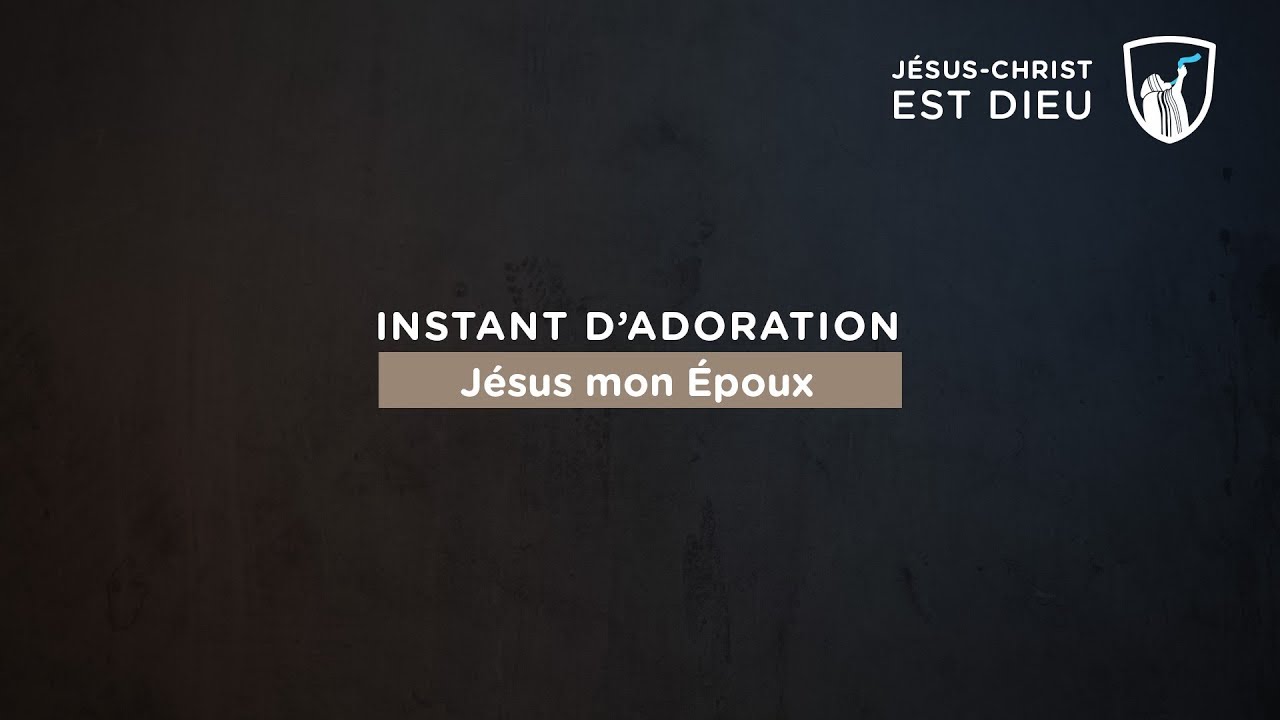 Thumbnail of video: Jésus mon époux