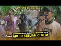 KEREN SUARANYA MIRIP CAK SODIQ MONATA DI LAGU AKHIR SEBUAH CERITA VERSI DANGDUT JALANAN IRAMA DOPANG