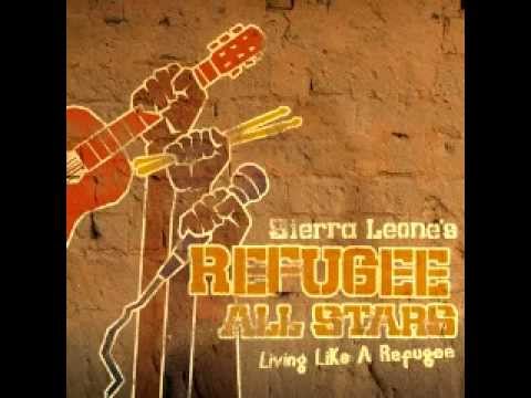 Sierra Leone's Refugee All Stars - Bull to the weak