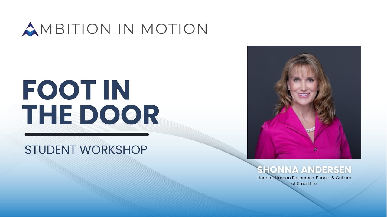 Student Workshop 1: How to get your foot in the door for professional opportunities with Shonna A.