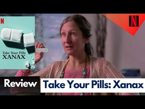Take Your Pills: Xanax Review |Netflix|
