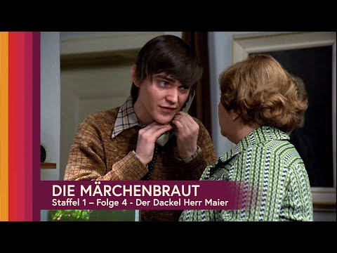 Die Märchenbraut - Folge 4 -  Der Dackel Herr Maier (Ganze Folge in HD)