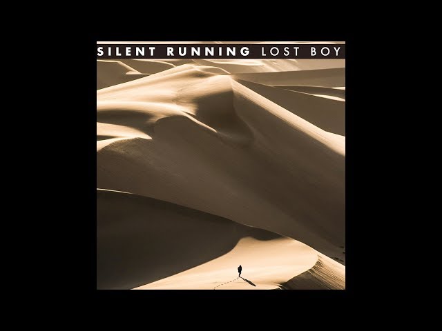  Lost Boy - Silent Running