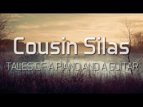 Cousin Silas - The Tales of a Piano and a Guitar (Compilation)
