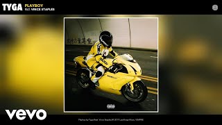 Tyga - Playboy (Audio) ft. Vince Staples